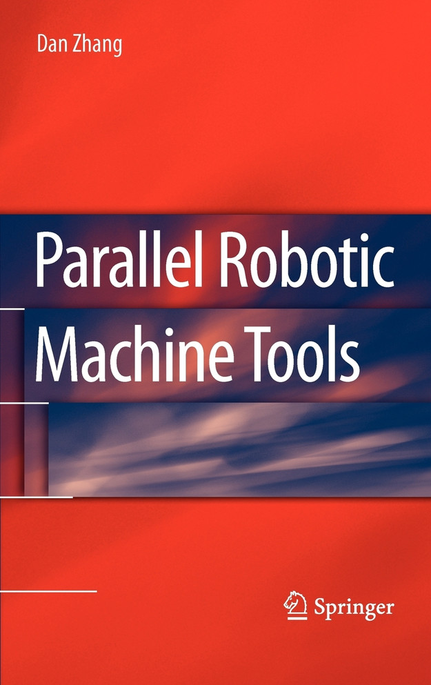 Parallel Robotic Machine Tools