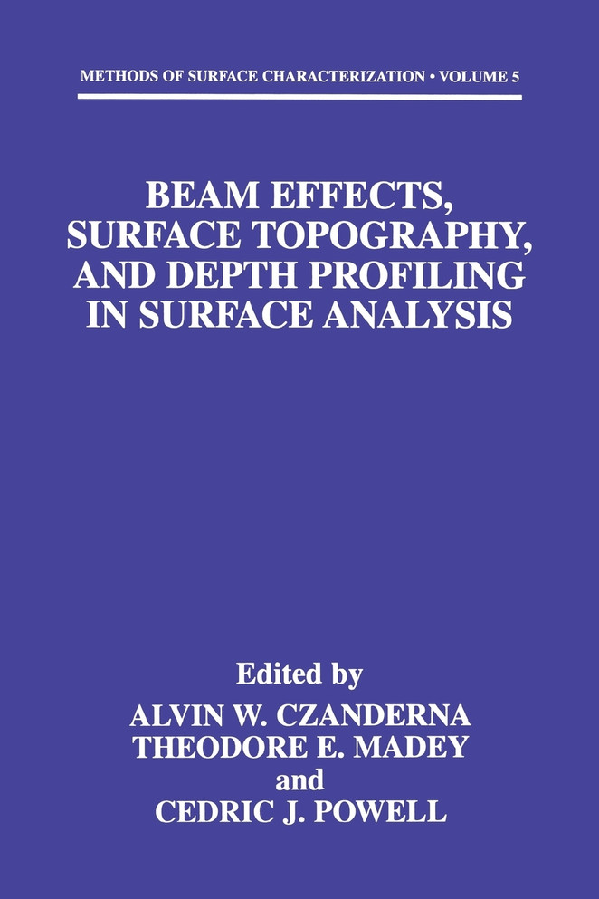 Beam Effects, Surface Topography, and Depth Profiling in Surface Analysis