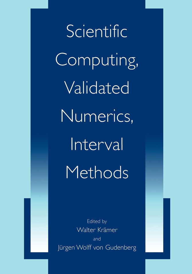 Scientific Computing, Validated Numerics, Interval Methods