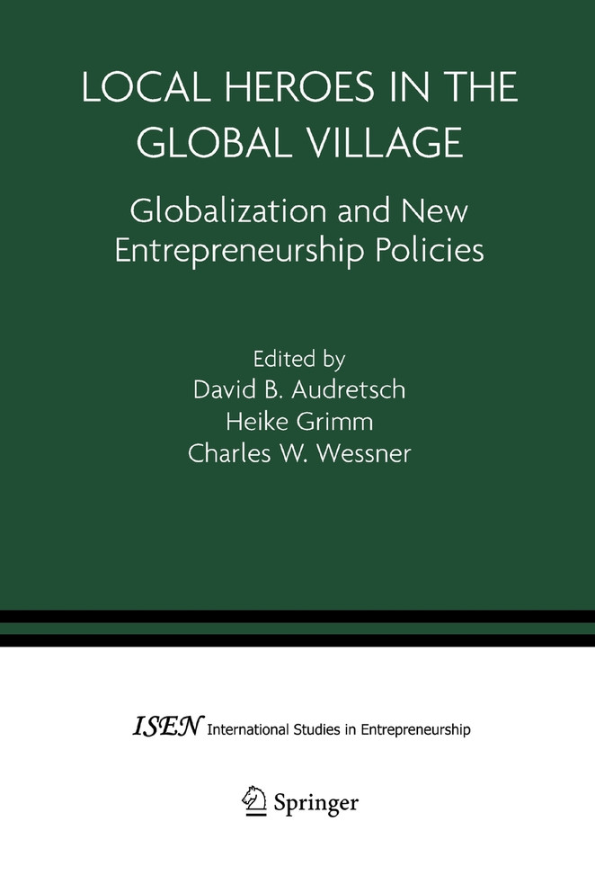 Local Heroes in the Global Village