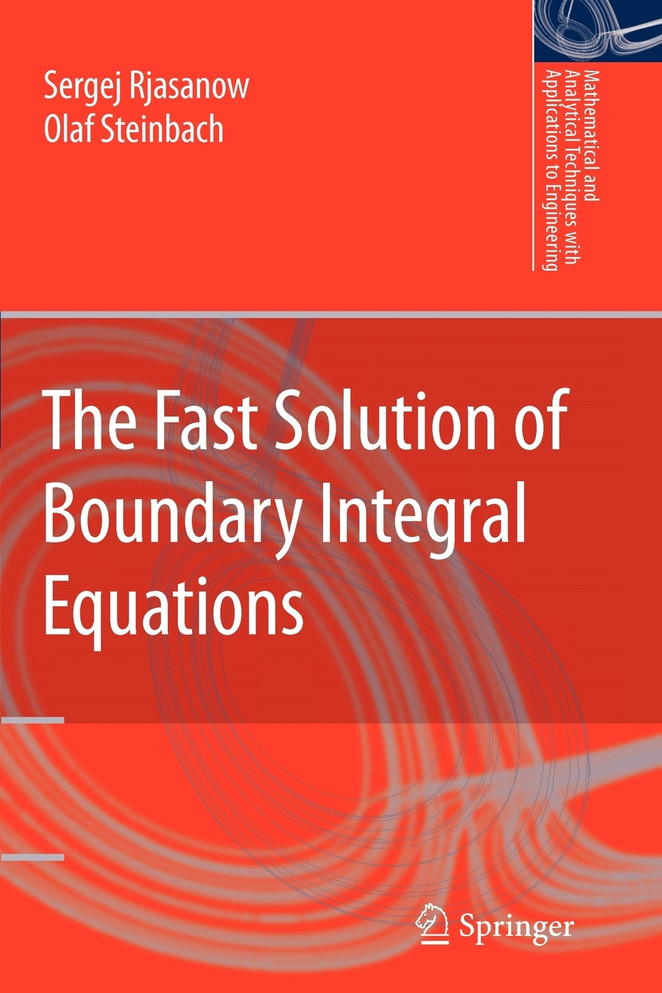The Fast Solution of Boundary Integral Equations