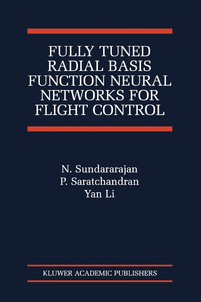 Fully Tuned Radial Basis Function Neural Networks for Flight Control