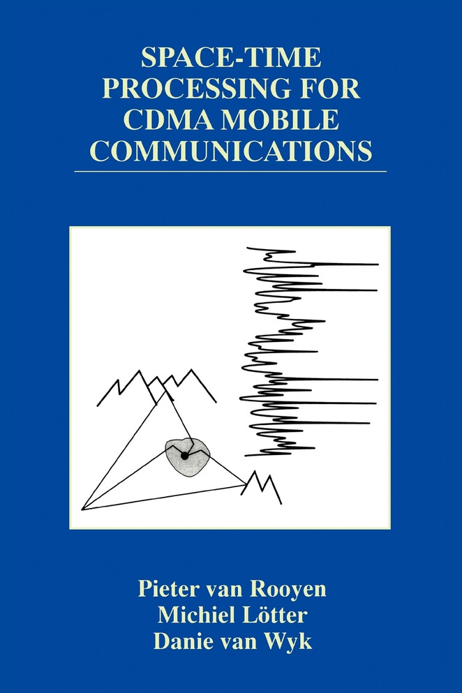 Space-Time Processing for CDMA Mobile Communications