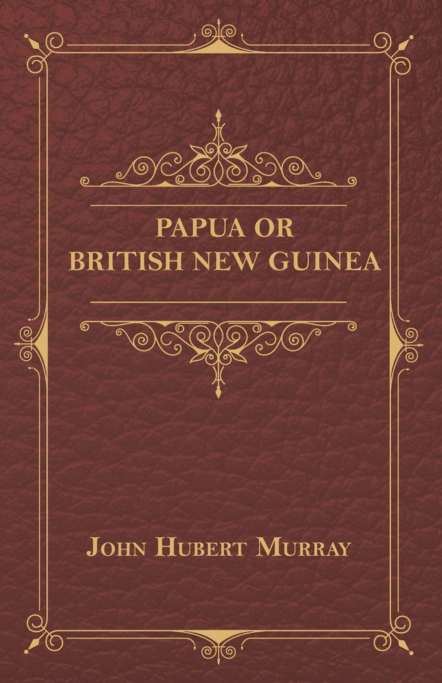 Papua Or British New Guinea