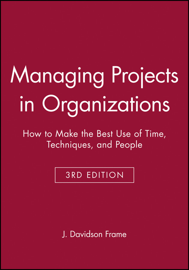 Managing Projects in Organizations
