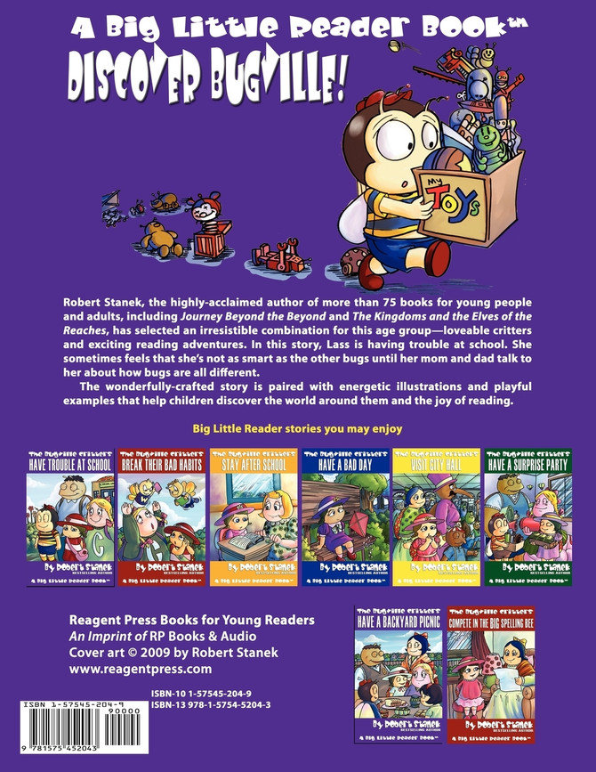 Have Trouble at School (The Bugville Critters #8, Lass Ladybug's Adventures Series)