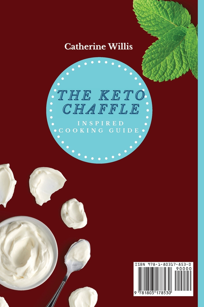 The Keto Chaffle Inspired Cooking Guide