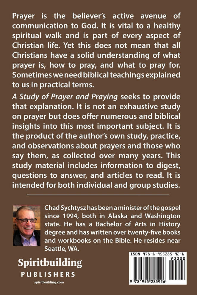 A Study of Prayer and Praying