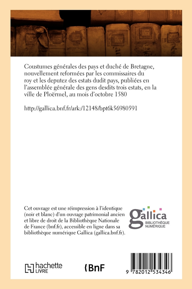 Coustumes générales des pays et duché de Bretagne, nouvellement reformées (Éd.1582)