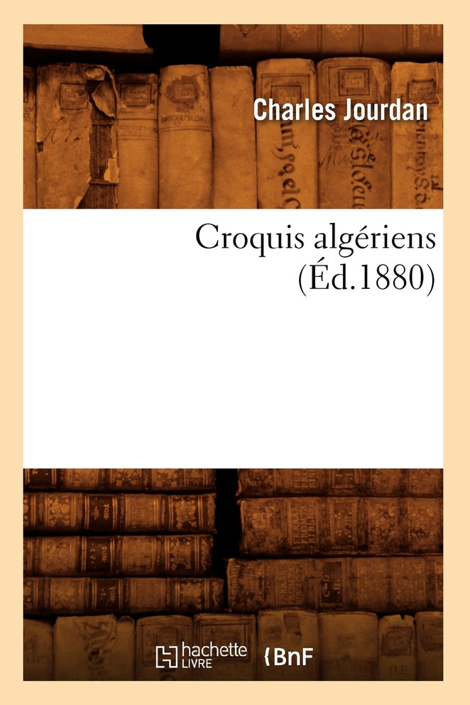 Croquis algériens (Éd.1880)