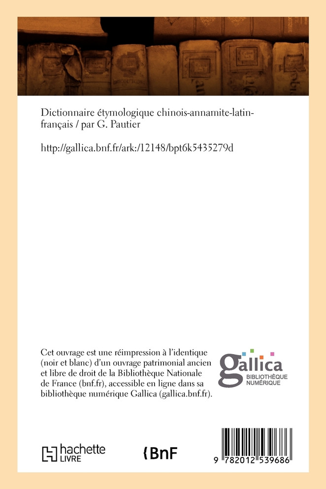 Dictionnaire étymologique chinois-annamite-latin-français (Éd.1867-18 )