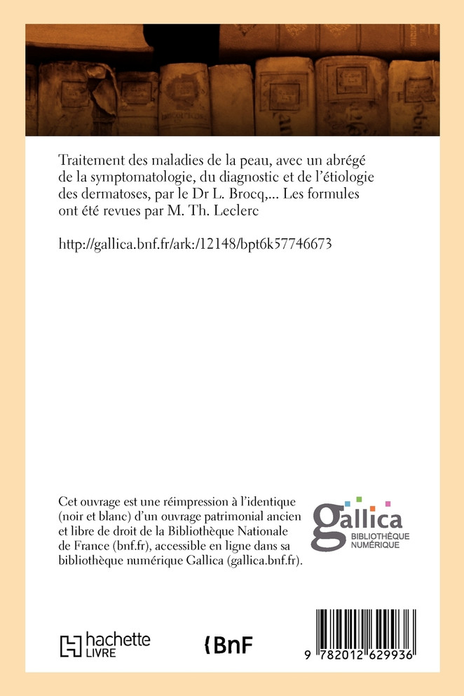 Traitement des maladies de la peau, avec un abrégé de la symptomatologie (Éd.1890)