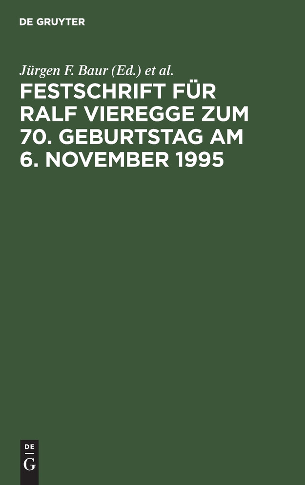 Festschrift für Ralf Vieregge zum 70. Geburtstag am 6. November 1995
