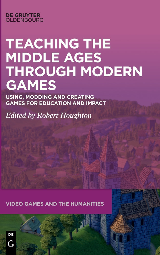 Teaching the Middle Ages through Modern Games