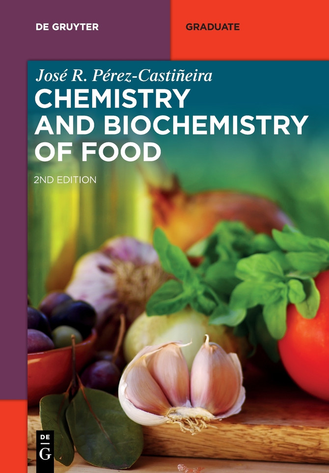 Chemistry and Biochemistry of Food