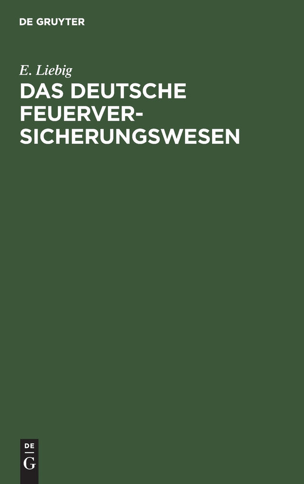 Das deutsche Feuerversicherungswesen