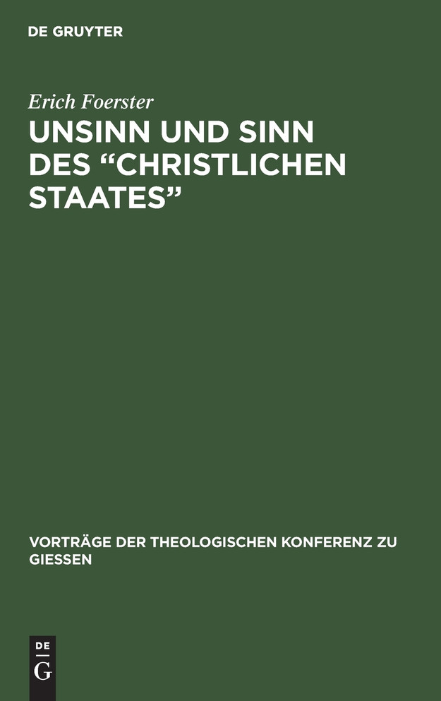 Unsinn und Sinn des "Christlichen Staates"