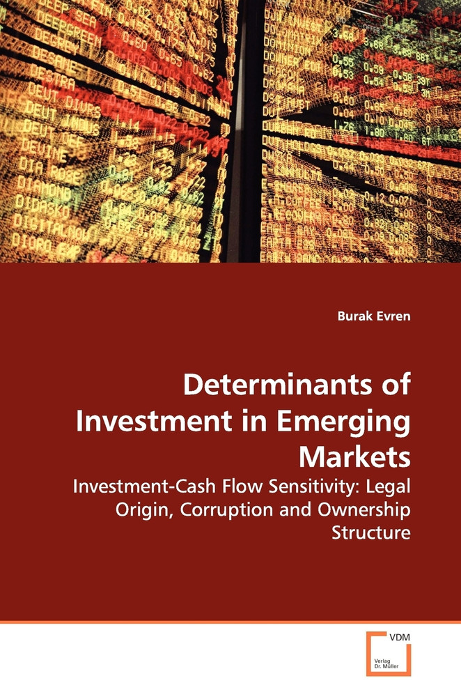 Determinants of Investment in Emerging Markets