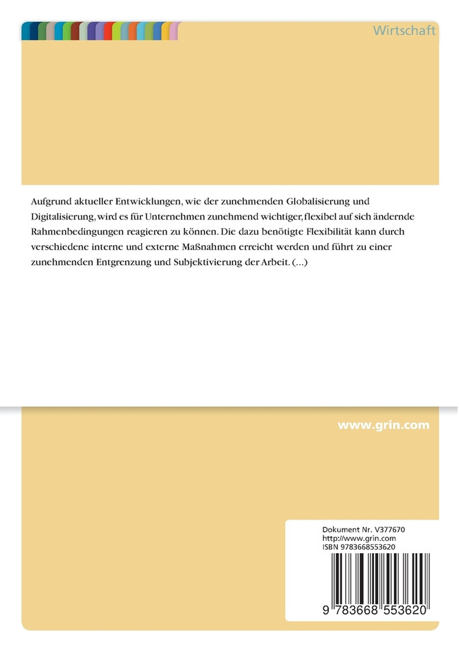 Auswirkungen der zunehmenden Flexibilisierung der Arbeit auf das affektive Commitment