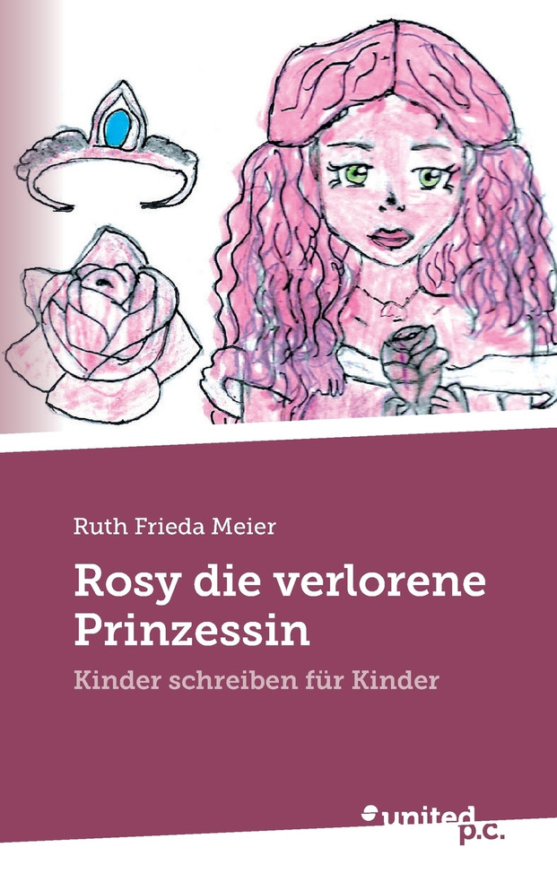 Rosy die verlorene Prinzessin