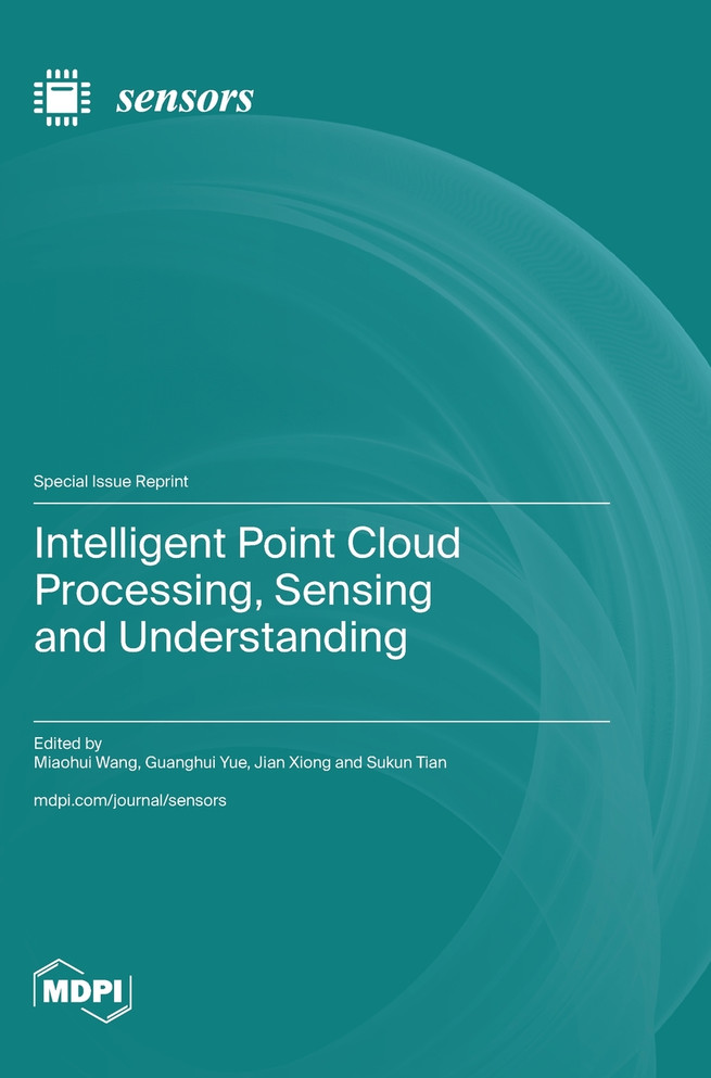 Intelligent Point Cloud Processing, Sensing and Understanding