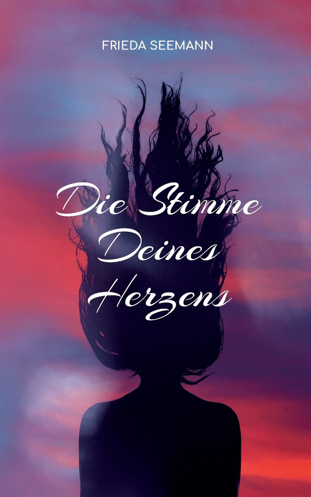 Die Stimme Deines Herzens