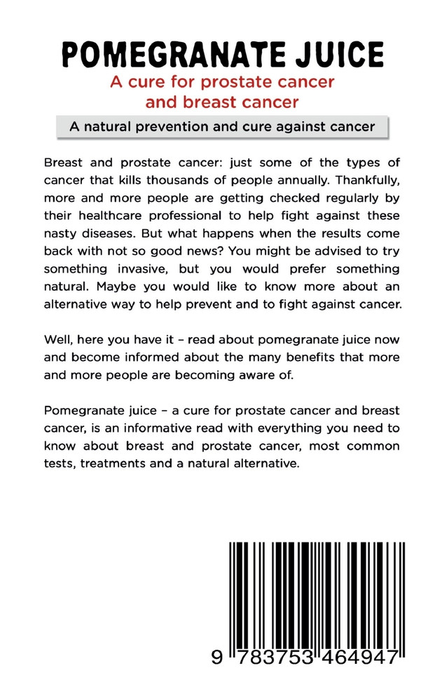 Pomgranate Juice - A Cure for Prostate Cancer and Breast Cancer?