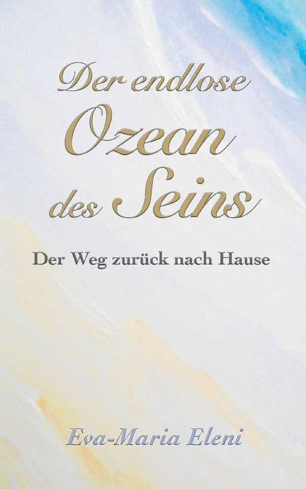 Der endlose Ozean des Seins