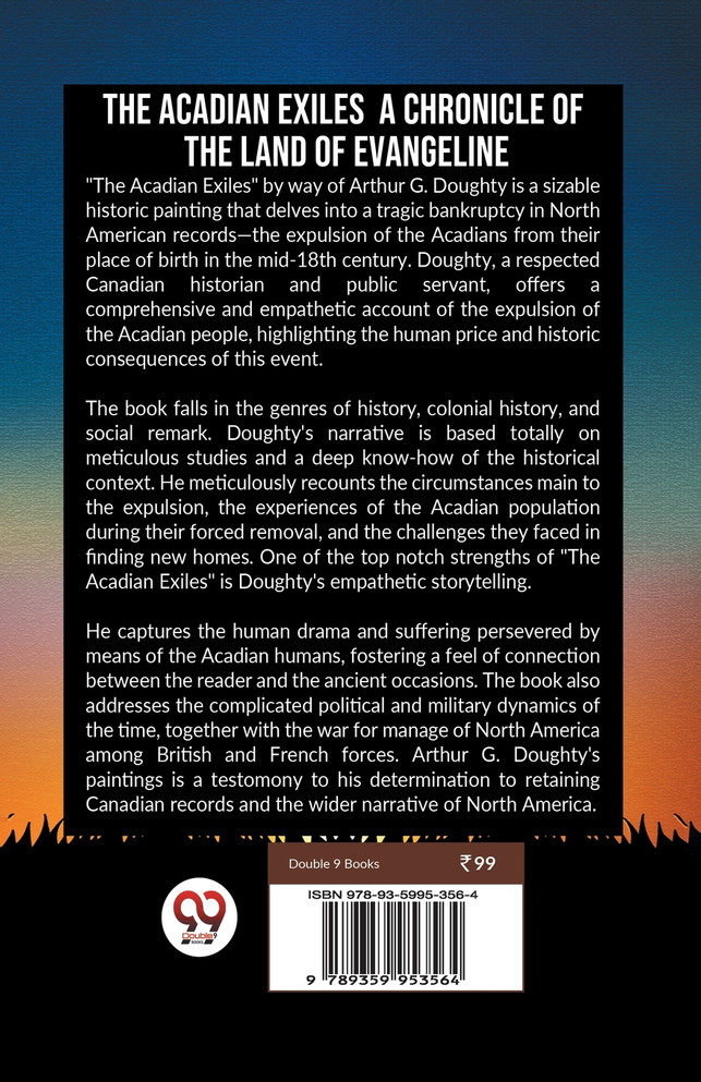 The Acadian Exiles  A Chronicle Of The Land Of Evangeline