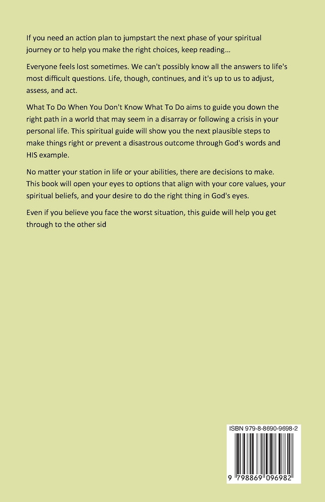 Don't Know What to Do?