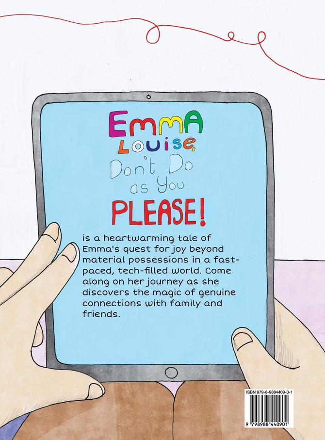 Emma Louise, Don't Do as You Please!