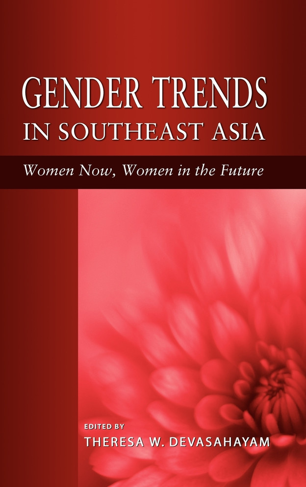 Gender Trends in Southeast Asia Gender Trends in Southeast Asia