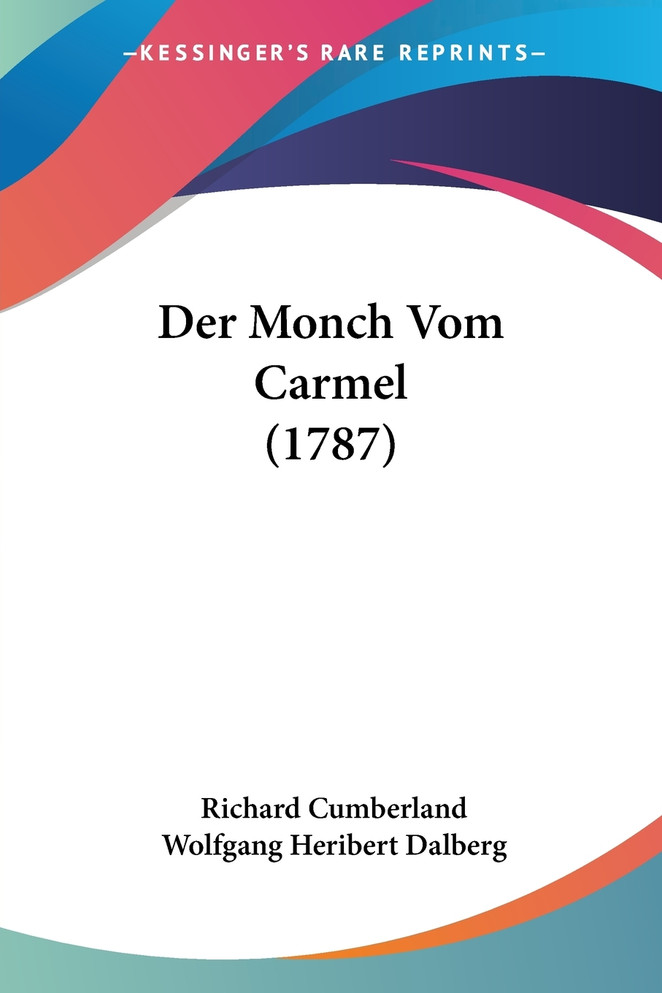 Der Monch Vom Carmel (1787)