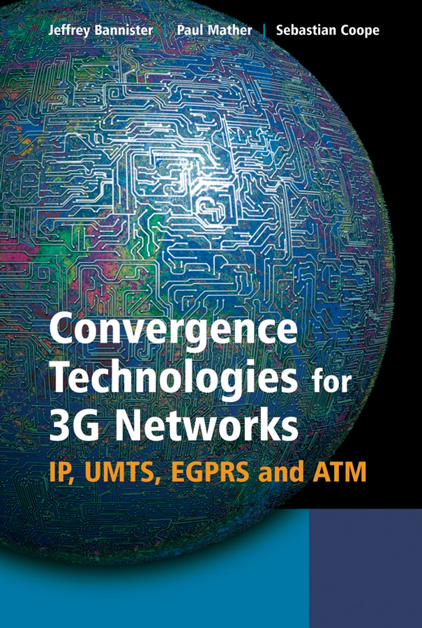 Convergence Technologies for 3G Networks