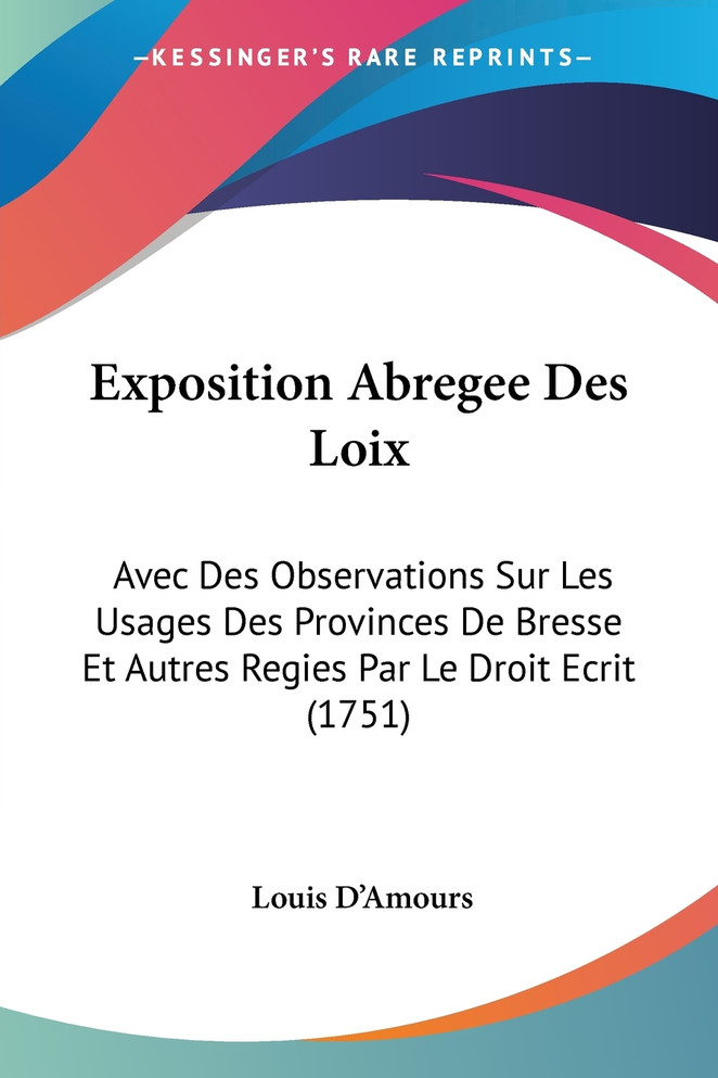 Exposition Abregee Des Loix