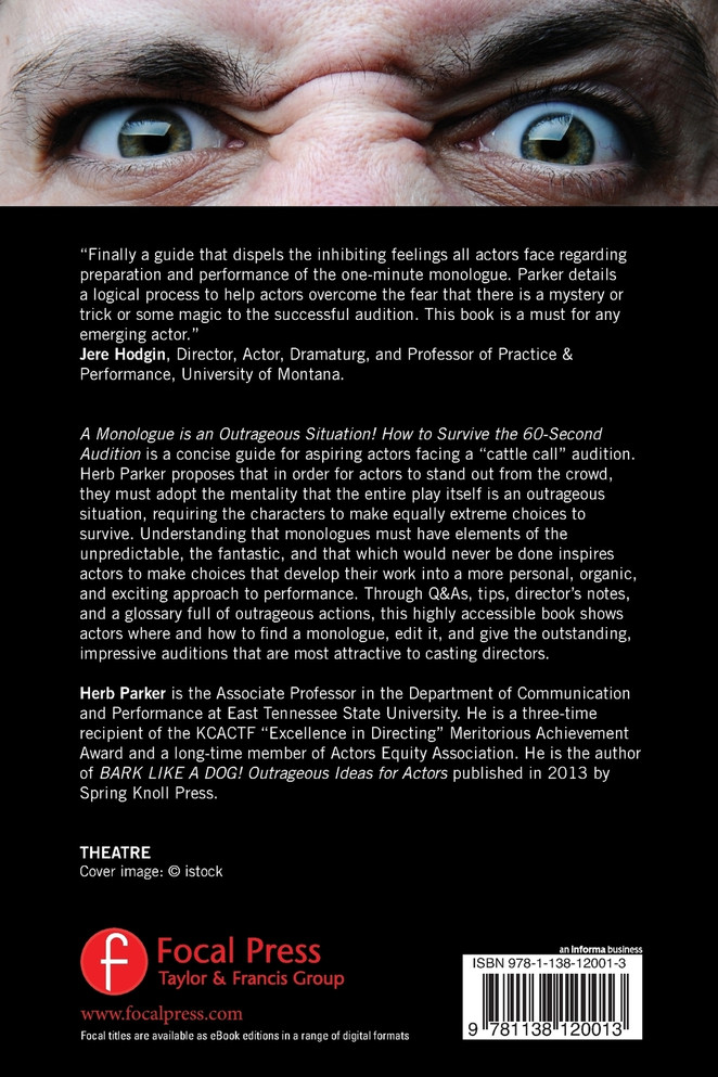 A Monologue is an Outrageous Situation!