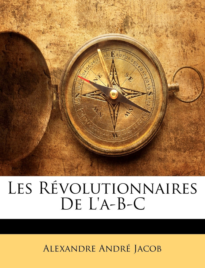 Les Révolutionnaires De L'a-B-C