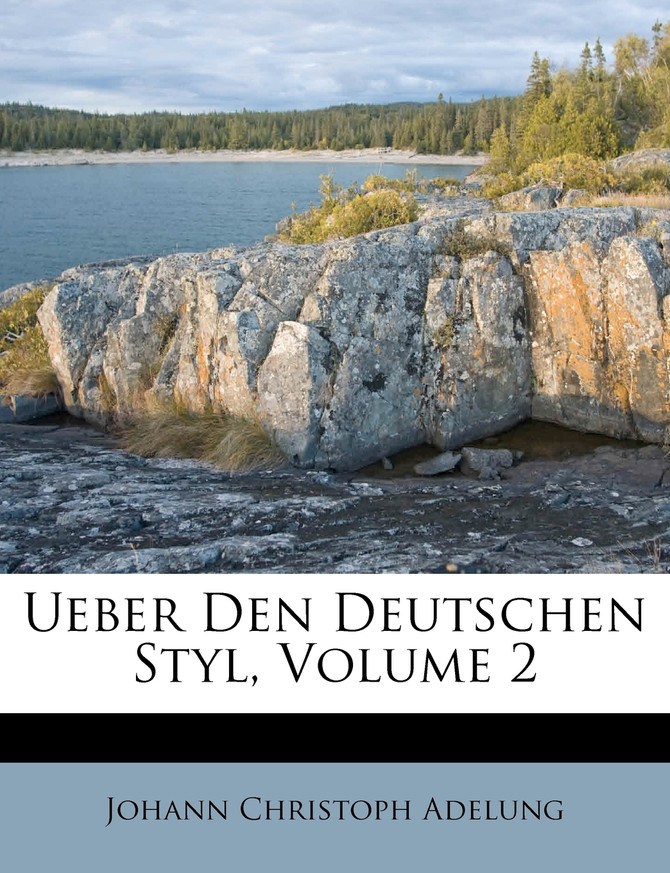 Ueber Den Deutschen Styl, Volume 2