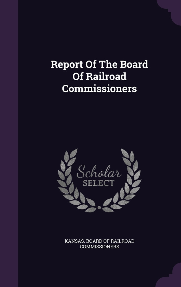Report Of The Board Of Railroad Commissioners