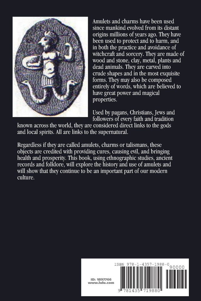 The History & Use of Amulets, Charms and Talismans