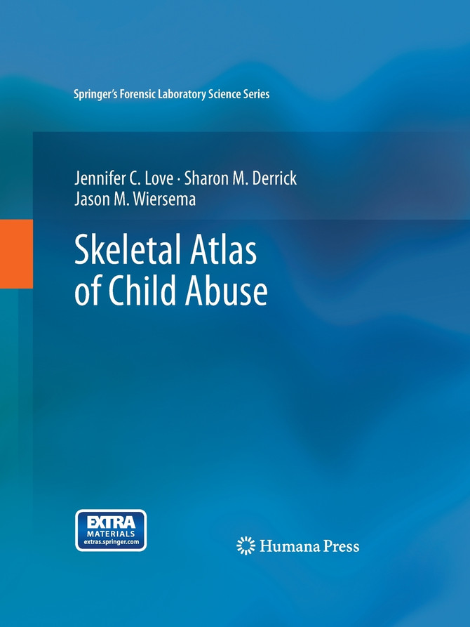 Skeletal Atlas of Child Abuse