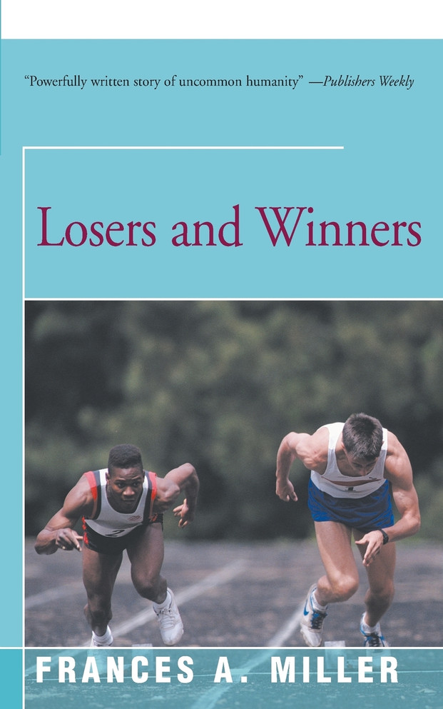 Losers and Winners