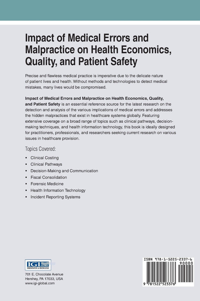 Impact of Medical Errors and Malpractice on Health Economics, Quality, and Patient Safety
