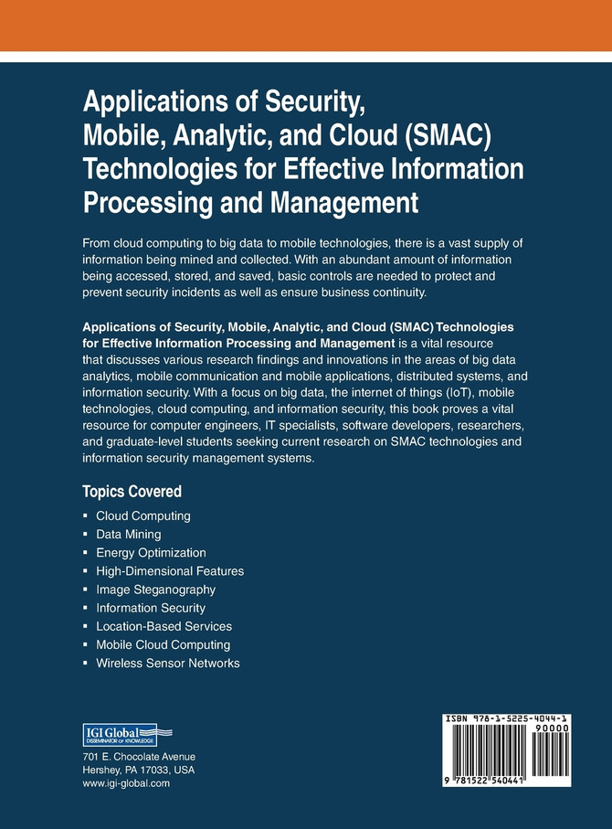 Applications of Security, Mobile, Analytic, and Cloud (SMAC) Technologies for Effective Information Processing and Management