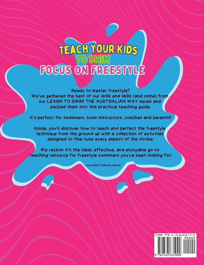 Teach Your Kids To Swim Focus On Freestyle