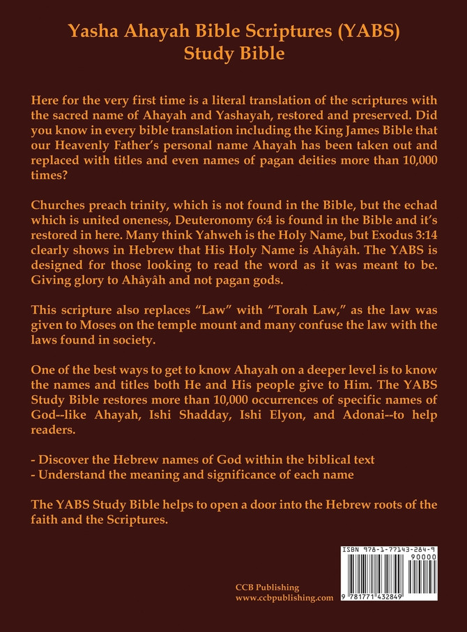 Yasha Ahayah Bible Scriptures (YABS) Study Bible
