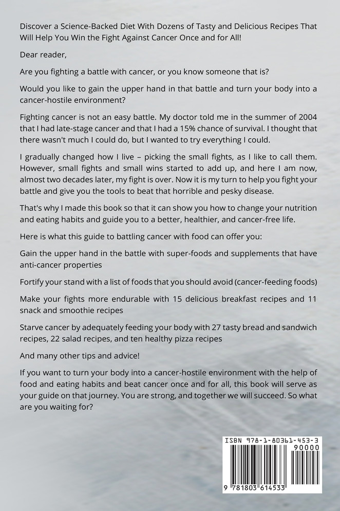 COMPLETE CANCER DIET COOKBOOK AND GUIDE