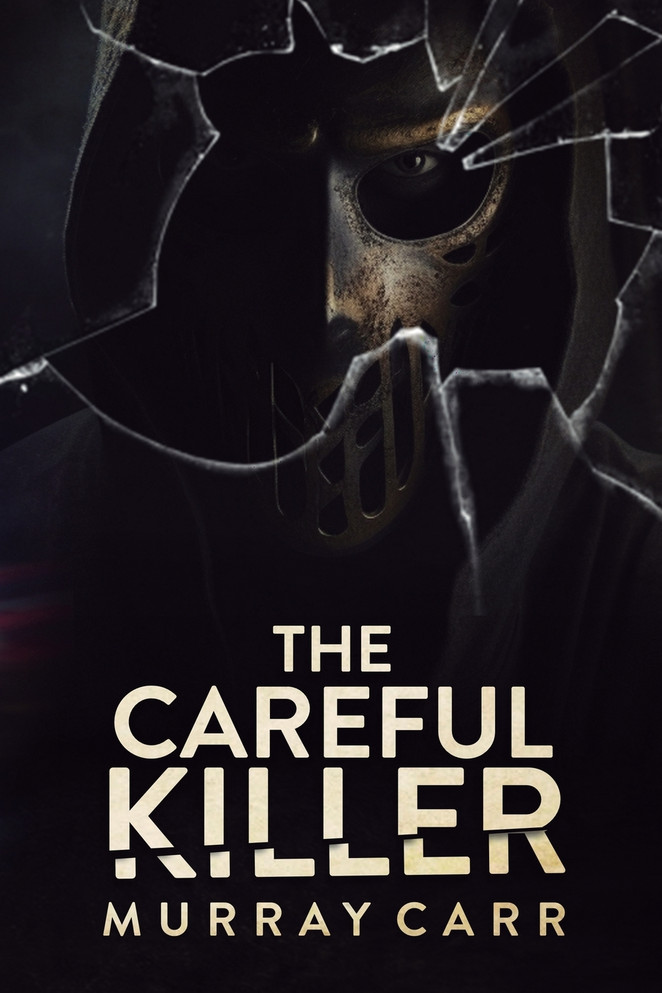 The Careful Killer