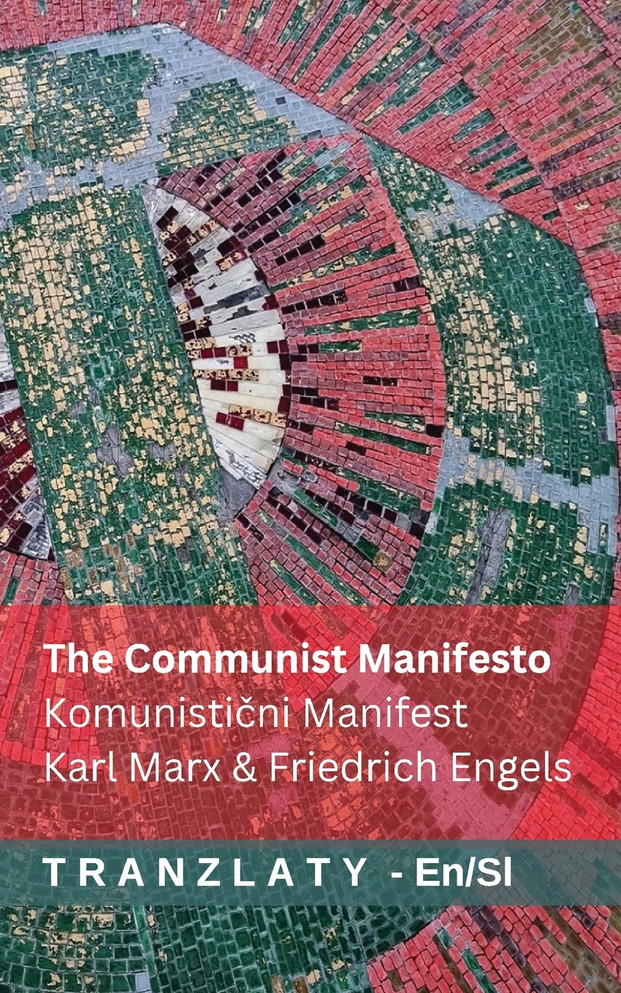 The Communist Manifesto / Komunistični Manifest