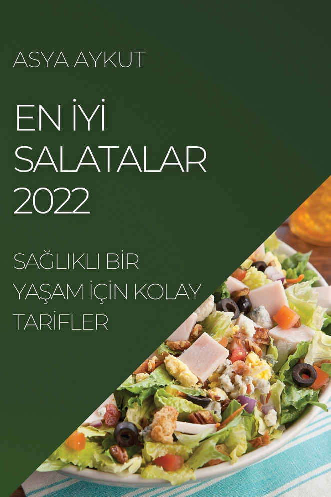 EN İYİ SALATALAR 2022